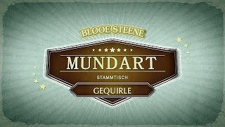 Blooe Steene Oberlausitzer Mundart Stammtisch [upl. by Noramac]