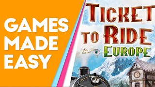 Ticket To Ride Europe How to Play and Tips [upl. by Audre798]