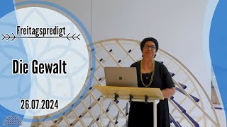 Predigt Die Gewalt [upl. by Ellak]