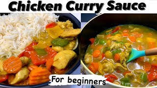 How to make Chicken Curry Sauce for beginners  step by step  Easy [upl. by Shwalb227]