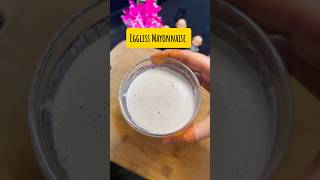 Eggless Mayonnaise Recipe  No Egg ❌ No Oil ❌ No Sugar ❌  indianfood food [upl. by Reniti]