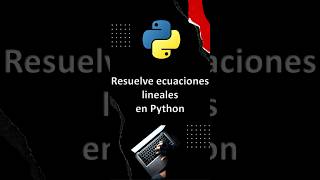 Resuelve Ecuaciones Lineales Rápidamente con Python y NumPy  Tutorial Definitivo [upl. by Haeckel]