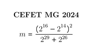 CEFET MG  2024  Potenciação  Questão 18  profdarlao [upl. by Nhaj695]