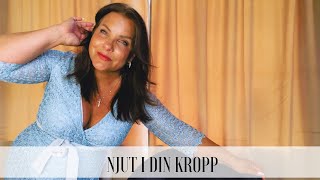 Njut i din kropp [upl. by Nolitta]