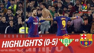 Resumen de Real Betis vs FC Barcelona 05 [upl. by Ardnazxela470]