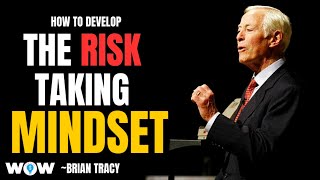 REAL TRUTH ABOUT RISK TAKERS  How to Develop The Risk Taking Mindset  Brian Tracy [upl. by Corvese]