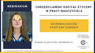 Neurologiczne podstawy sumienia  webinarium [upl. by Rowell]