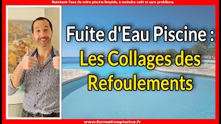 Fuite deau piscine  Les collages des Refoulements [upl. by Carie]