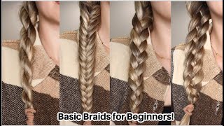 4 BASIC BRAIDS FOR BEGINNERS  HOW TO BRAID HAIR EASY HAIRSTYLES [upl. by Annaiel626]