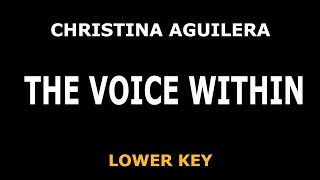 Christina Aguilera  The Voice Within  Piano Karaoke LOWER KEY [upl. by Leirbag]