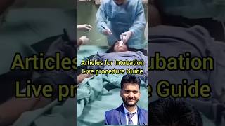 Intubation procedure articles required for ET intubation shorts [upl. by Atteram]