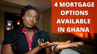 Buying a house in Ghana  4 mortgage options to consider in 2021 [upl. by Oker]