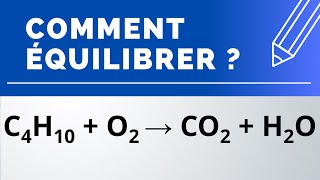 Comment équilibrer  C4H10  O2 → CO2  H2O combustion du butane dans le dioxygène [upl. by Mccafferty]