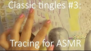 👆 Classic tingles 3 Tracing for ASMR 👆 [upl. by Giavani]