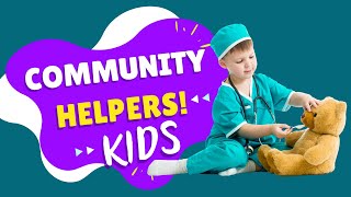 Community Helpers For Kids  Kindergarten and Preschool [upl. by Acirretahs]