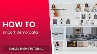 02 How to import Demo Data  Kalles Shopify theme [upl. by Eedyak]