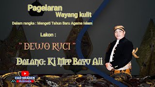 MENGETI TAHUN BARU ISLAMTIRAKATAN GELAR BUDAYA WAYANG KULIT DALANG KI MPP BAYU AJI LAKON DEWO RUCI [upl. by Gninnahc]