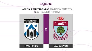 FULL MATCH  Haverfordwest County 31 Colwyn Bay  JD Cymru Premier [upl. by Carlene]