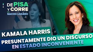 Kamala Harris presuntamente dio un discurso en estado inconveniente  DPC con Nacho Lozano [upl. by Fanning991]