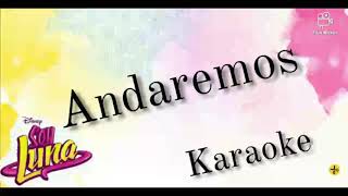 Soy Luna 2  Andaremos InstrumentalKaraoke [upl. by Cirdec]