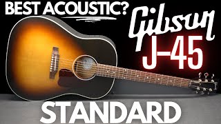 Gibsons BEST Acoustic J45 Standard [upl. by Nosreme]