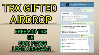 FREE 800 TRX OR 4580 PESOS KAY TRON GIFTED AIRDROP😱 LEGIT OR SCAM WITHDRAW DAW SA GCASH [upl. by Asim]