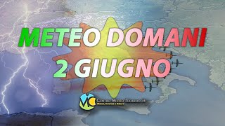 Meteo domani 2 giugno 2023 [upl. by Lenoil111]