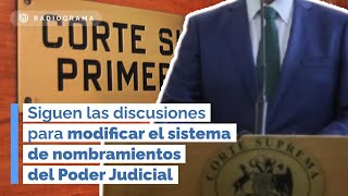 Siguen las discusiones para modificar el sistema de nombramientos del Poder Judicial [upl. by Beker]