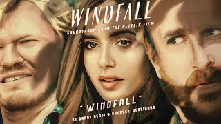 Windfall  Original Soundtrack  01 Windfall [upl. by Hsur]