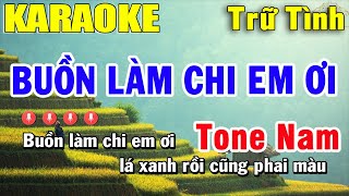 Buồn Làm Chi Em Ơi Karaoke Tone Nam  Nhạc Trữ Tình  Trọng Hiếu [upl. by Kit]