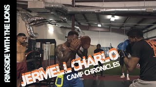 Jermell Charlo Camp Chronicles [upl. by Anegal]