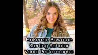 McKenzie Bowman  Sterling Scholar Vocal Performances [upl. by Kravits]