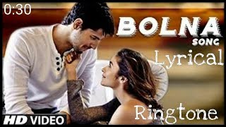 Chuteya na chute mahi song lyrical  Bolna song Ringtone  Alia  Siddharth [upl. by Erlond]