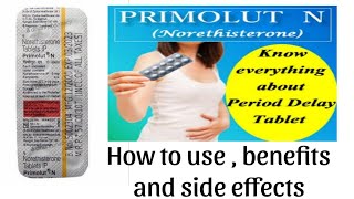 Primolut N tablet use  benefits and side effects how to delay periods periodsdelay primolutn [upl. by Novelc682]