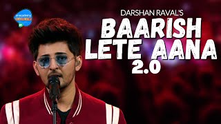 Baarish Lete Aana  Darshan Raval  Unacademy Unwind With MTV [upl. by Sumetra]