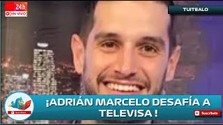 Así desafió Adrián Marcelo a Televisa tras su salida de La Casa de los Famosos [upl. by Eniamat634]