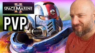 Space Marine 2 PVP  Lets see how this feels [upl. by Eden]