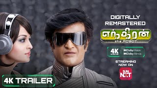 ENTHIRAN 4K Trailer  Digitally Remastered in 4K Dolby Vision amp Atmos  Streaming Now on Sun NXT [upl. by Igenia]