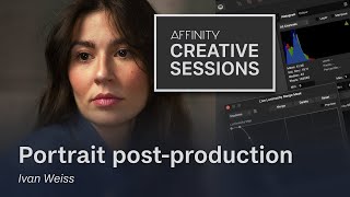 Portrait postproduction workflow with Ivan Weiss and Affinity Photo [upl. by Noitsirhc19]