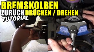 BREMSKOLBEN ZURÜCK DRÜCKEN  DREHEN TUTORIAL  ANLEITUNG [upl. by Anavlis]