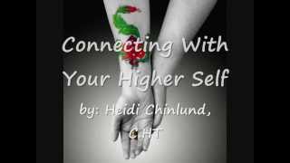 Connecting With Higher Self Meditation [upl. by Ecienahs]