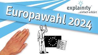 Europawahl 2024 einfach erklärt explainity® Erklärvideo [upl. by Notsirk]