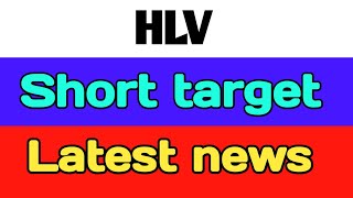 HLV share  hlv share latest news today  hlv share latest news [upl. by Granoff490]