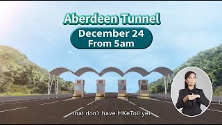 HKeToll rolls out at Aberdeen Tunnel [upl. by Nnaycnan]