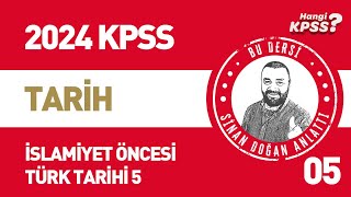 5 KPSS Tarih İslamiyet Öncesi Türk Tarihi  5 Sinan Doğan kpsstarih 2024kpss [upl. by Kerr]