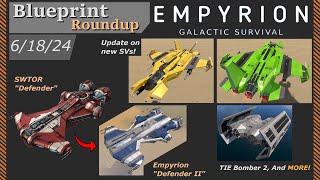 Empyrion Galactic Survival  Blueprint Roundup 61824 Star Wars and Phoenix Starworks builds [upl. by Atinuj202]