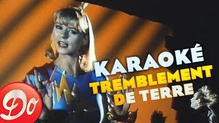 Dorothée  Tremblement de terre VERSION KARAOKE [upl. by Aihsiym]