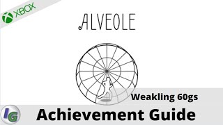 Alveole  Weakling 60gs  Achievement Guide on Xbox [upl. by Illak]