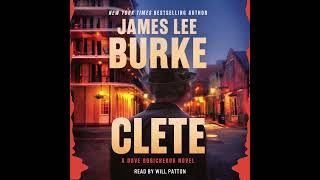 Listen to CLETE by James Lee Burke [upl. by Aillij]