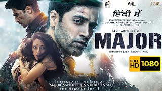 Major Full Movie In Hindi  Adivi Sesh Saiee Manjrekar Sobhita  Mahesh Babu  HD Facts amp Review [upl. by Negeam]